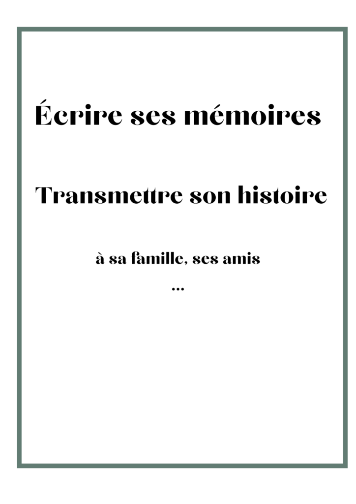 Transmettre son histoire